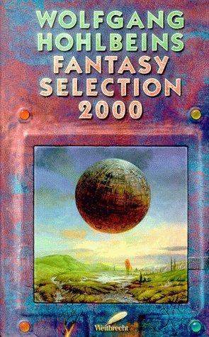 Wolfgang Hohlbeins Fantasy Selection 2000