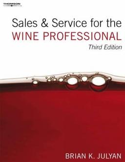 Sales and Service for the Wine Professional