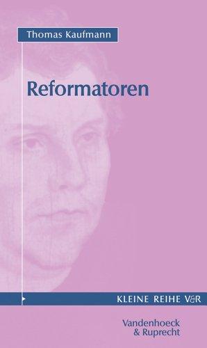 Reformatoren (Kleine Reihe V & R)