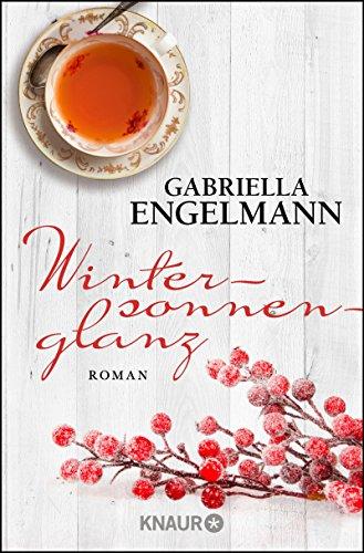 Wintersonnenglanz: Roman