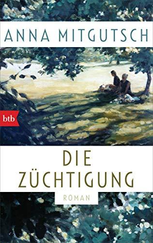 Die Züchtigung: Roman