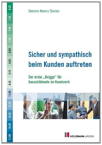 Sicher und sympathisch beim Kunden auftreten: Der erste Knigge für Azubis im Handwerk