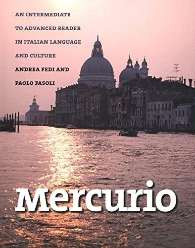 Mercurio: An Intermediate to Advanced Reader in Italian Language and Culture (Yale Language Series)