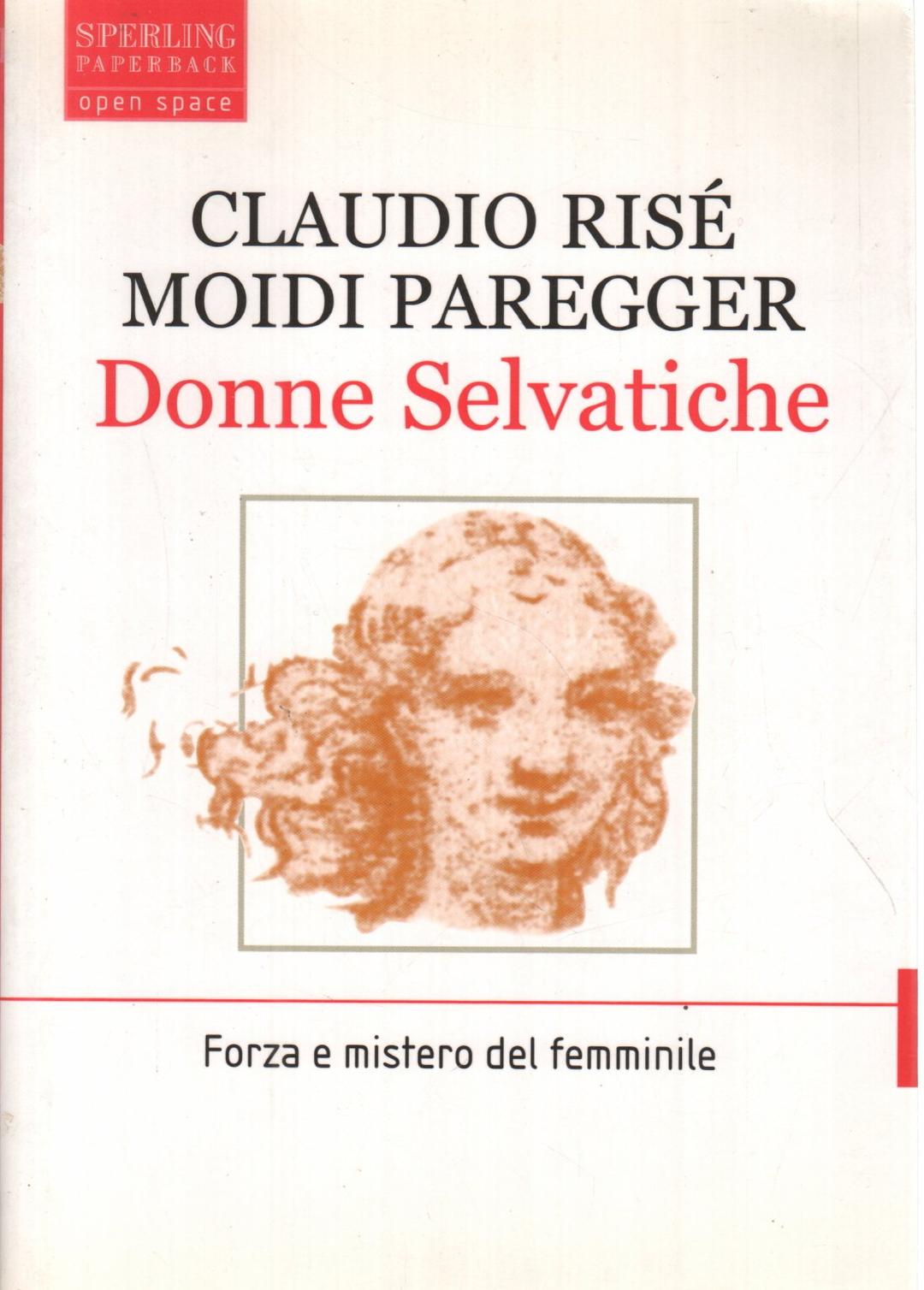 Donne selvatiche