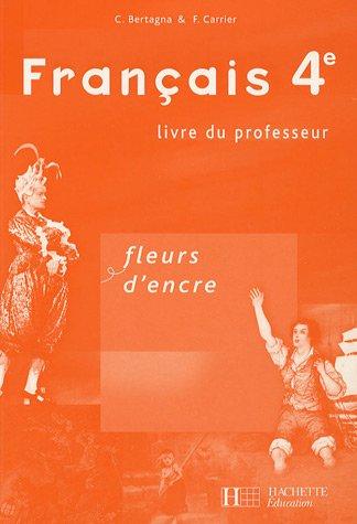 Français 4e : livre du professeur