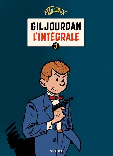 Gil Jourdan : l'intégrale. Vol. 3. 1964-1970