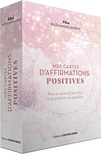 Mes cartes d'affirmations positives : pour un shoot de bien-être et de positivité au quotidien