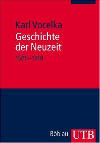 Geschichte der Neuzeit: 1500-1918