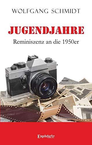 Jugendjahre - Reminiszenz an die 1950er