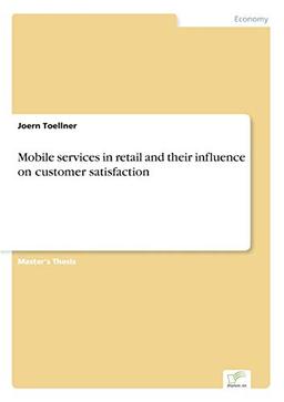 Toellner, J: Mobile services in retail and their influence o