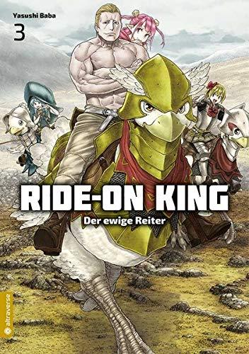 Ride-On King 03: Der ewige Reiter