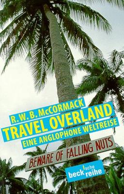 Travel overland: Eine anglophone Weltreise