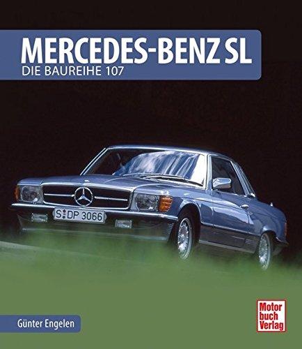 Mercedes-Benz SL: Die Baureihe 107