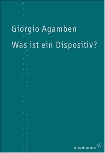 Was ist ein Dispositiv?