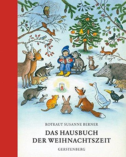 Das Hausbuch der Weihnachtszeit: Geschichten, Lieder und Gedichte