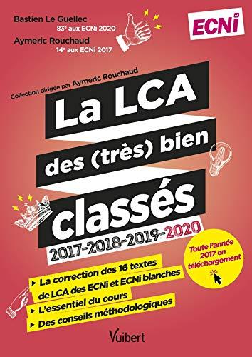 La LCA des (très) bien classés : 2017-2018-2019-2020 : ECNI