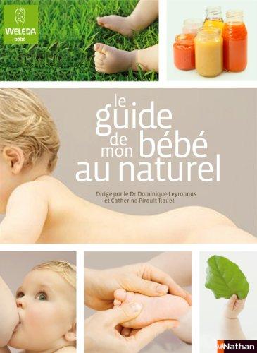 Le guide de mon bébé au naturel