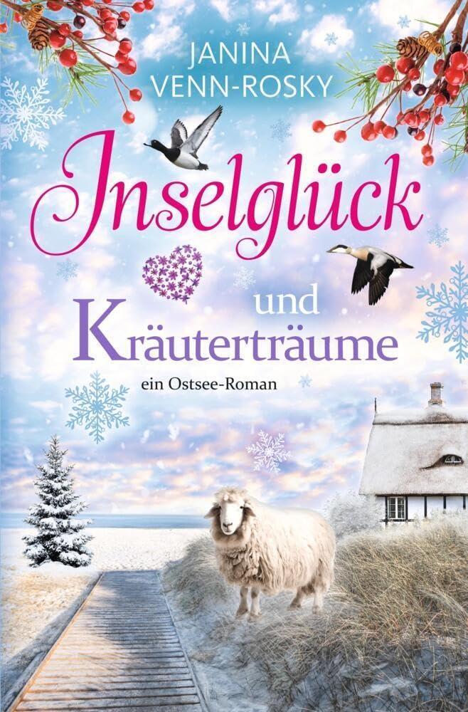 Inselglück und Kräuterträume: ein Ostsee-Roman (Inselglück und Ostseeliebe)