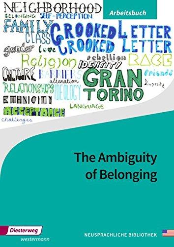 Diesterwegs Neusprachliche Bibliothek - Englische Abteilung: The Ambiguity of Belonging: Arbeitsbuch