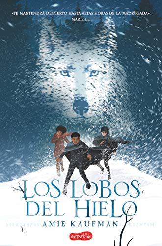 Los lobos del hielo (Elementals: Ice Wolves - Spanish Edition) (HARPERKIDS, Band 18)