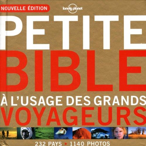 Petite bible à l'usage des grands voyageurs