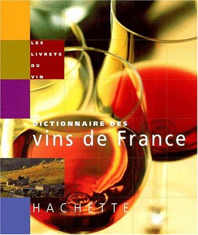 Dictionnaire des vins de France