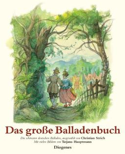 Das große Balladenbuch: Die schönsten deutschen Balladen