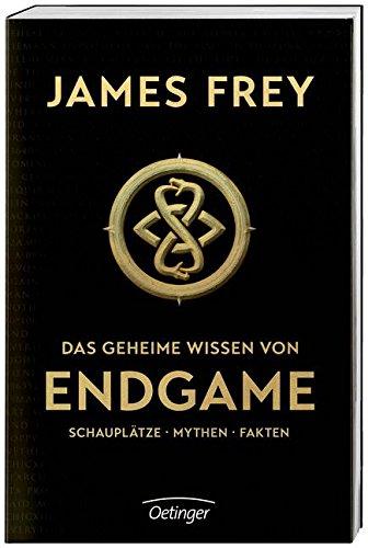 Das geheime Wissen von Endgame: Schauplätze - Mythen - Fakten