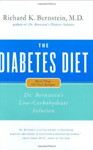 The Diabetes Diet: Dr. Bernstein's Low-Carbohydrate Solution