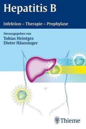 Hepatitis B: Infektion - Therapie - Prophylaxe