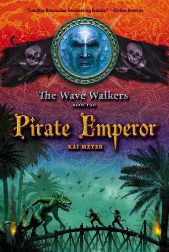 Pirate Emperor (The Wave Walkers, Band 2)