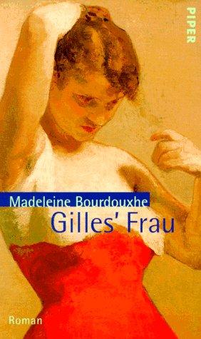 Gilles' Frau