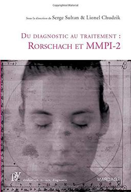 Du diagnostic au traitement : Rorschach et MMPI-2