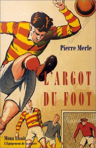 L'argot du foot