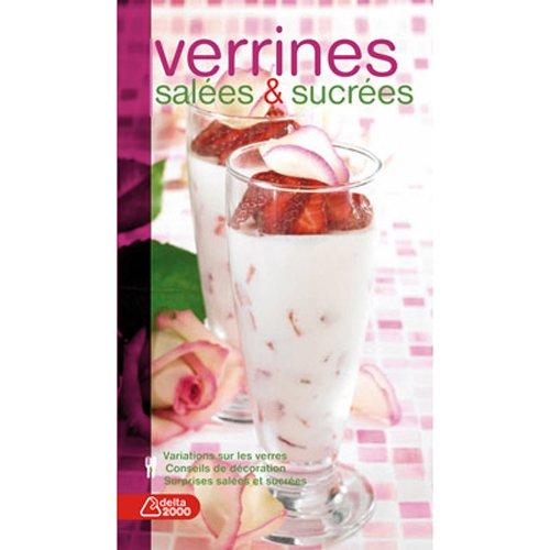 Verrines salées & sucrées