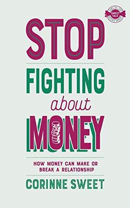 Stop Fighting About Money