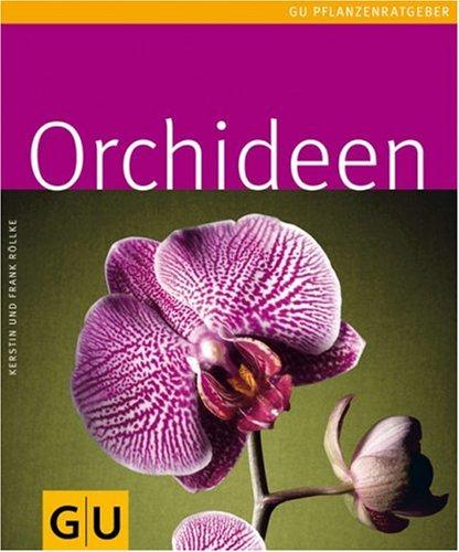 Orchideen (GU Pflanzenratgeber)