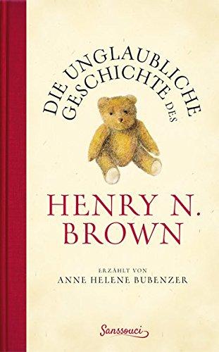 Die unglaubliche Geschichte des Henry N. Brown