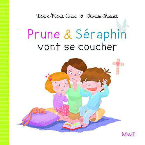 Prune & Séraphin. Vol. 3. Prune & Séraphin vont se coucher