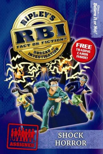 Shock Horror (Ripley's Bureau of Investigation (RBI), Band 4)