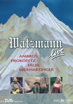 Watzmann Live 2005 [2 DVDs]