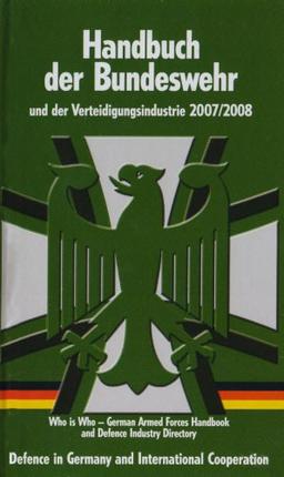 Handbuch der Bundeswehr und der Verteidigungsindustrie 2007/2008