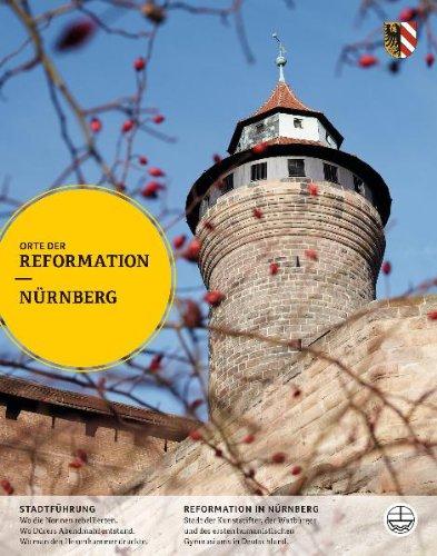 Nürnberg. Orte der Reformation.: Orte der Reformation 1