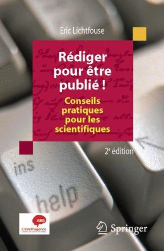 Rédiger pour être publié ! : conseils pratiques pour les scientifiques