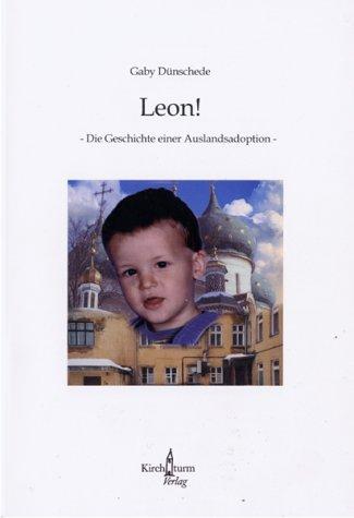 Leon - Die Geschichte einer Auslandsadoption