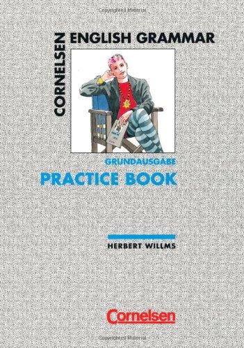 Cornelsen English Grammar, Grundausgabe, Practice Book