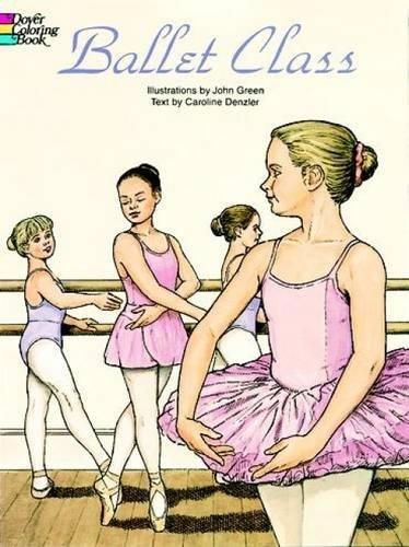 Ballet Class Coloring Book (Dover Fashion Coloring Book)