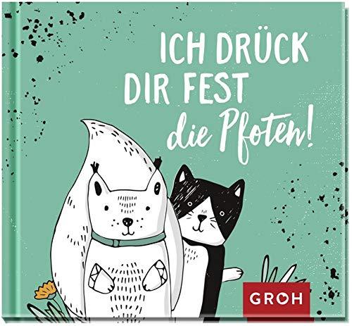 Ich drück dir fest die Pfoten