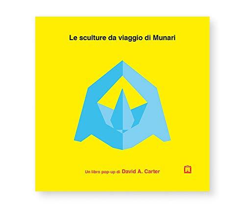 Le Sculture Da Vaggio Di Munari - Un Libro Pop-up