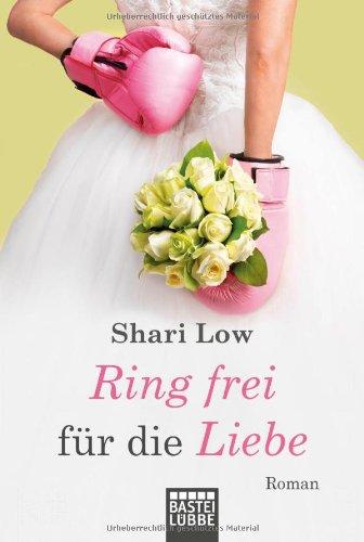 Ring frei für die Liebe: Roman